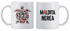TAZA MALDITA NEREA