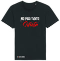 CAMISETA MALDITA NEREA "NO PIDO TANTO"